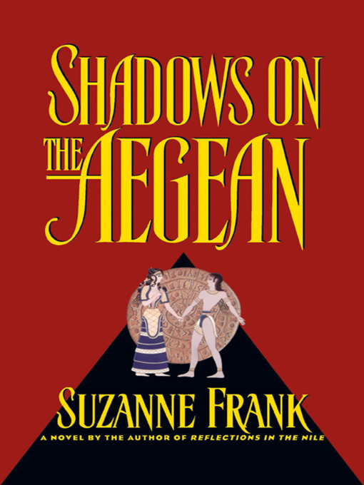 Title details for Shadows on the Aegean by Suzanne Frank - Available